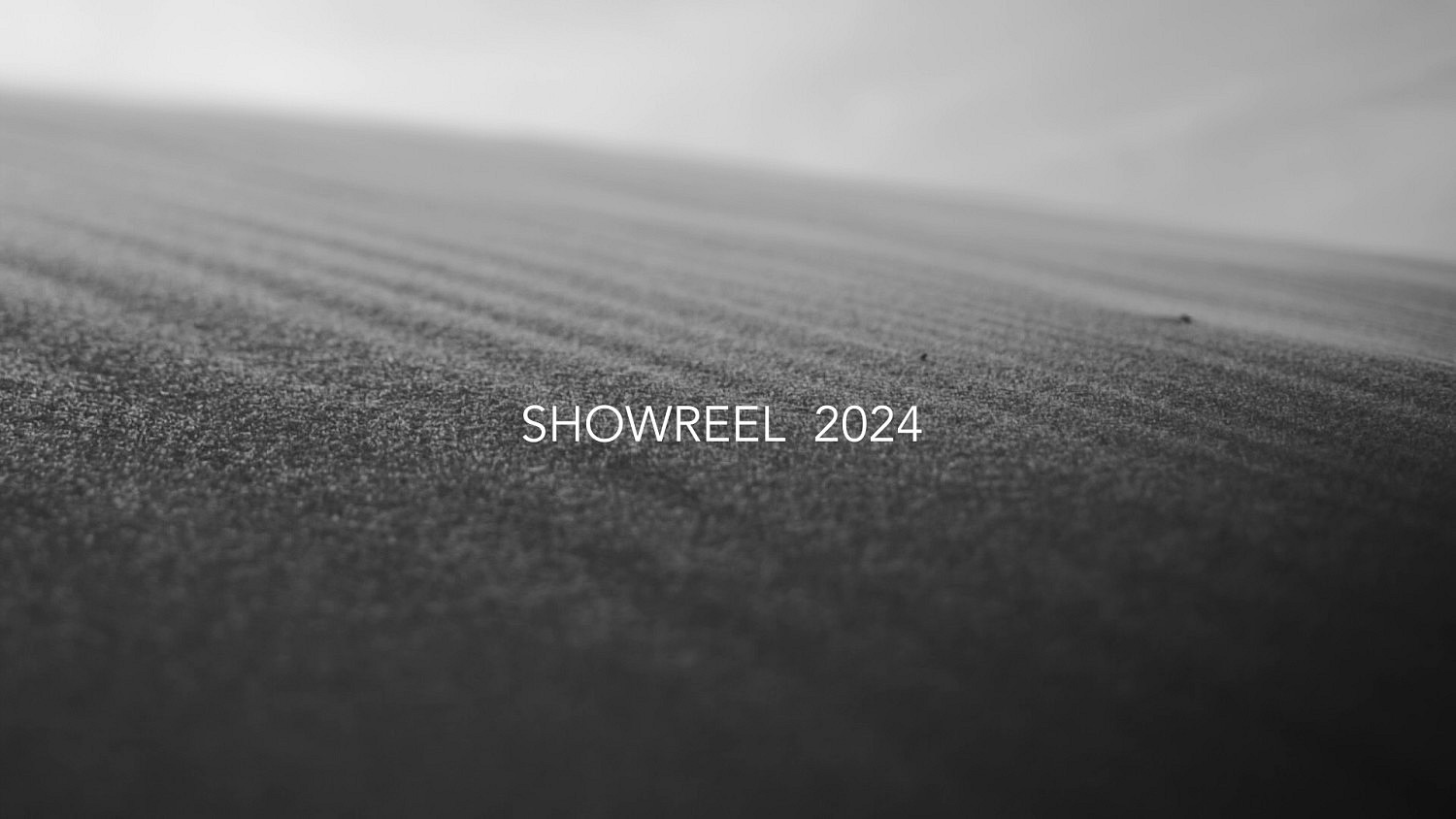 SHOWREEL 2024<br />
Direction + DOP by ROUSSEAU 